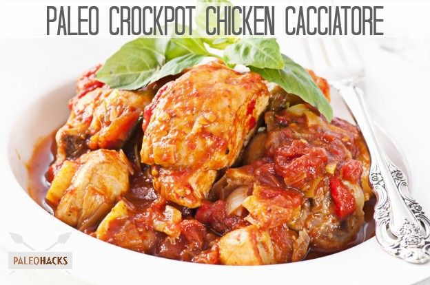 Paleo Crockpot Chicken Cacciatore Recipe - Paleo Blog