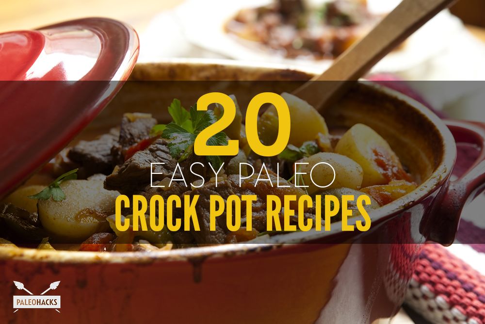 20 Easy Paleo Crock Pot Recipes