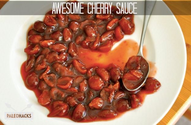 awesome cherry sauce paleohacks