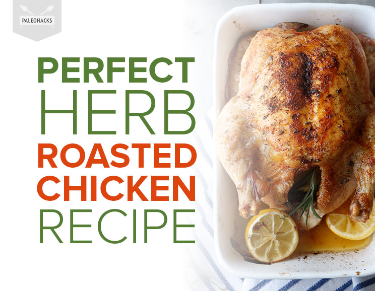 Perfect Herb Roasted Chicken Recipe 1