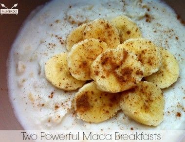 Two Powerful Maca Breakfasts - Paleohacks