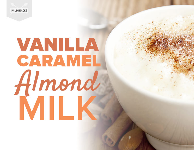 Vanilla Caramel Almond Milk