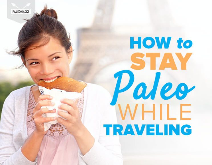 how to stay paleo while traveling title card