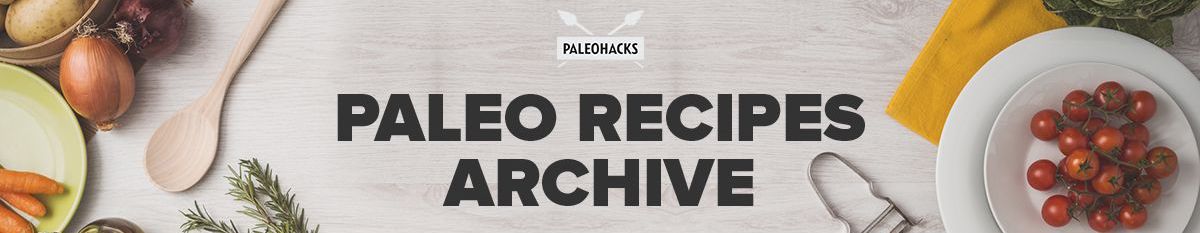 Paleo Recipes Archive