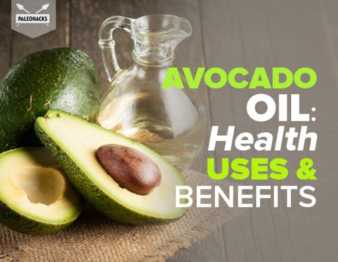 Avocado Oil Health Benefits and Uses Paleohacks Blog