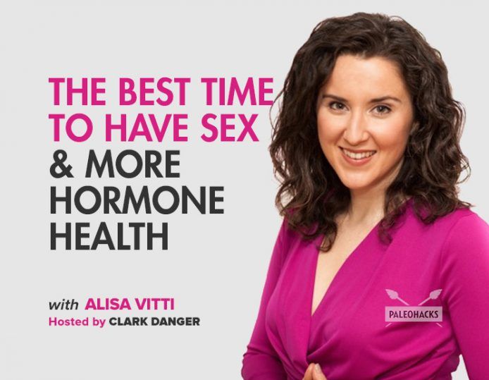 The Best Time To Have Sex And More Hormone Health