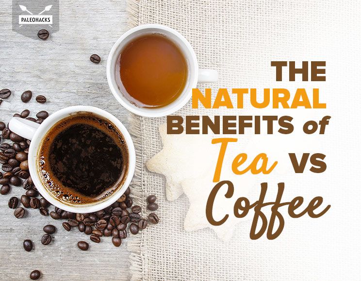 natural benefits of coffee vs tea image with text