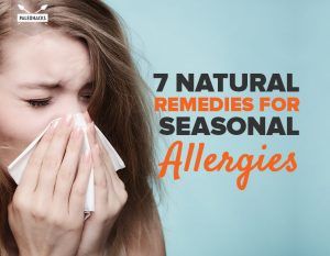 7 Natural Remedies For Seasonal Allergies - Plus Most Common Allergens