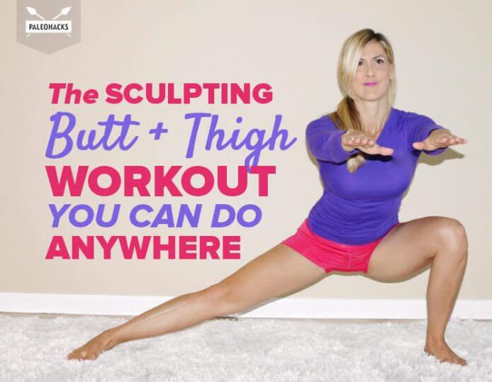 The Sculpting Butt + Thigh Workout You Can Do Anywhere