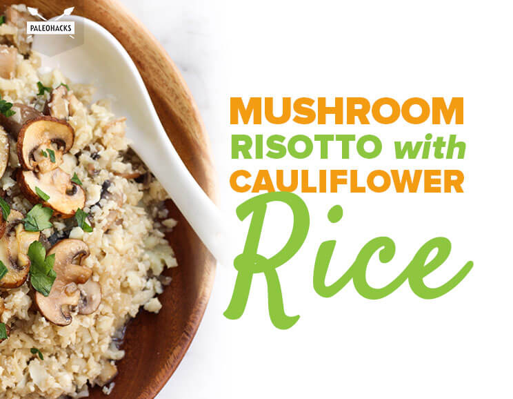 Mushroom Risotto with Cauliflower Rice 4