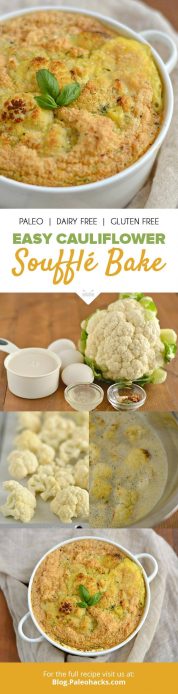 Easy Cauliflower Soufflé Bake Recipe | Paleo, Gluten-Free