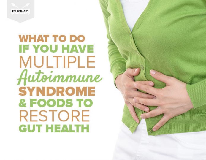 What To Do If You Have Multiple Autoimmune Syndrome