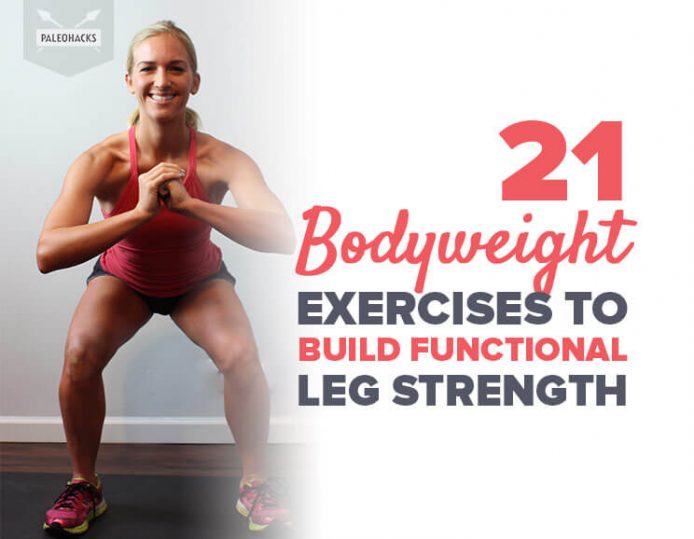 21 Bodyweight Exercises to Build Functional Leg Strength