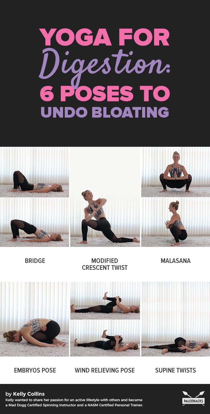 Yoga For Digestion: 6 Poses To Undo Bloating | PaleoHacks