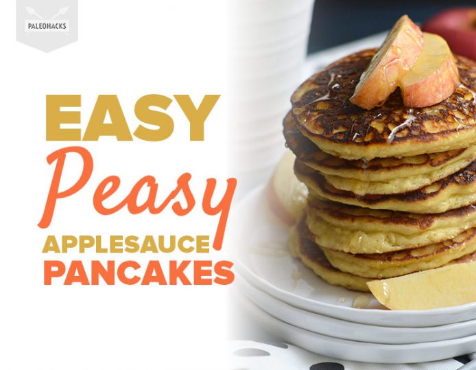 Easy Peasy Applesauce Pancakes Gluten Free, Grain Free, Paleo