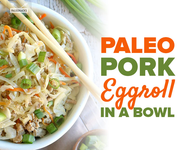 Paleo Pork Eggroll in a Bowl