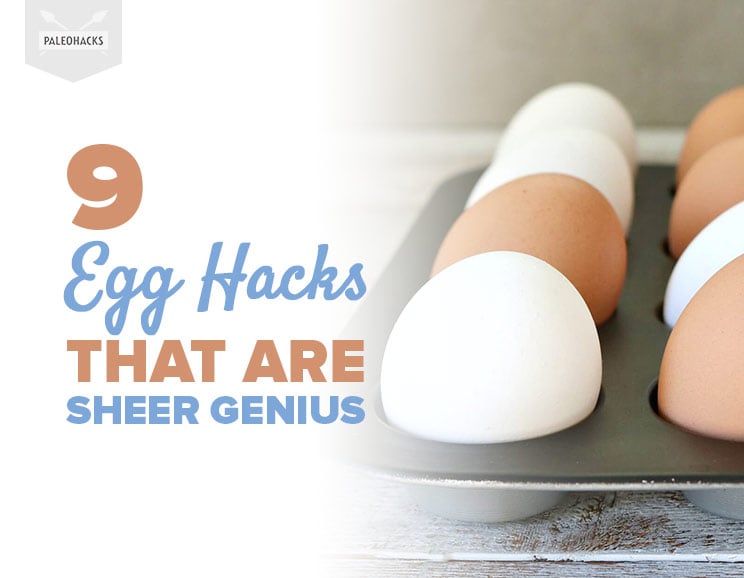 9 Egg Hacks That Are Sheer Genius