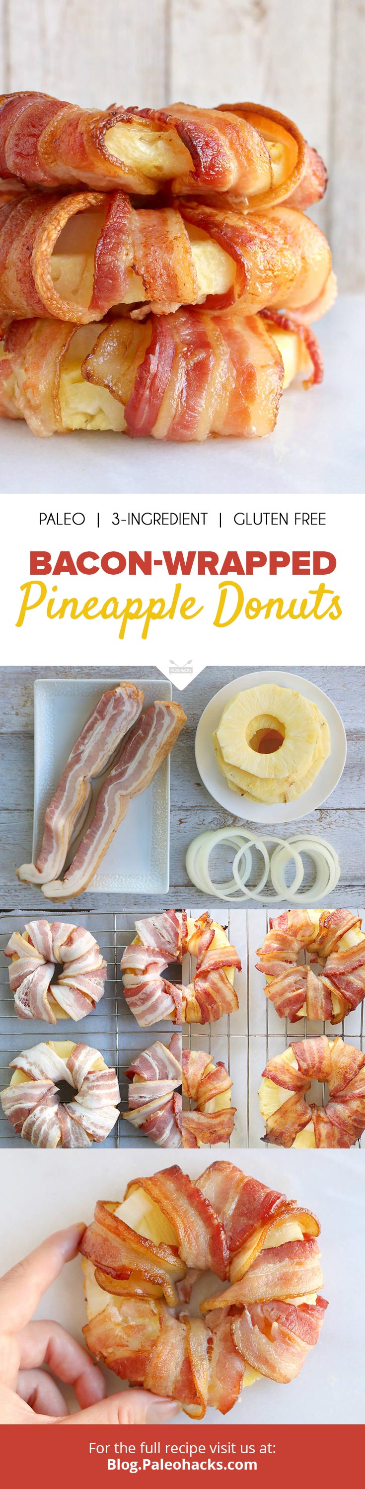 These bacon-wrapped pineapple donuts make an awesome game day appetizer, or can be piled on top of burgers for the ultimate topping.