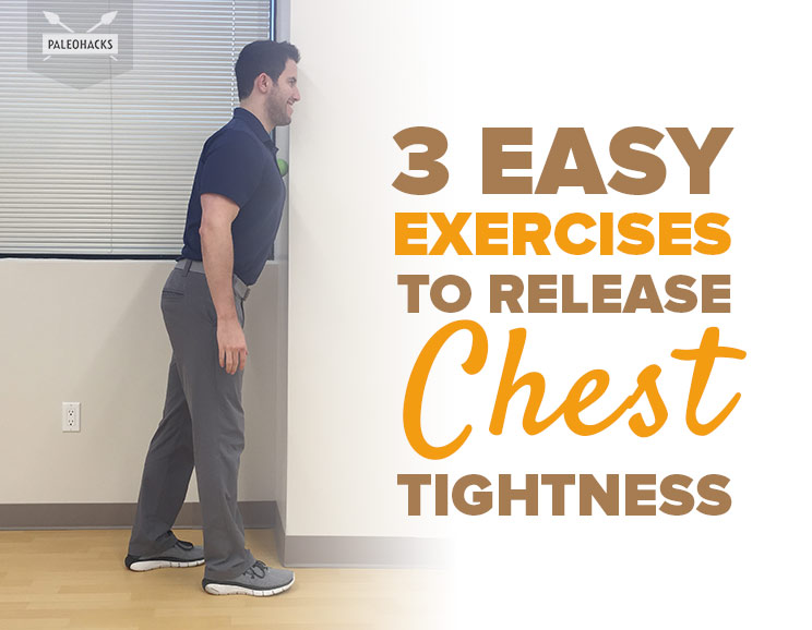 3 Easy Exercises to Release Chest Tightness