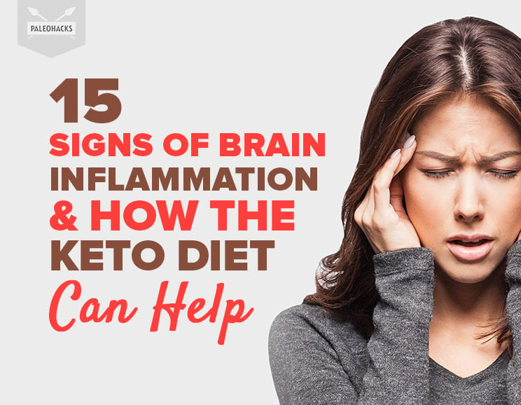 15 Signs of Brain Inflammation & How The Keto Diet Can Help
