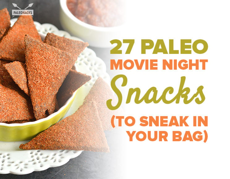 27 Paleo Movie Night Snacks (to Sneak in Your Bag)