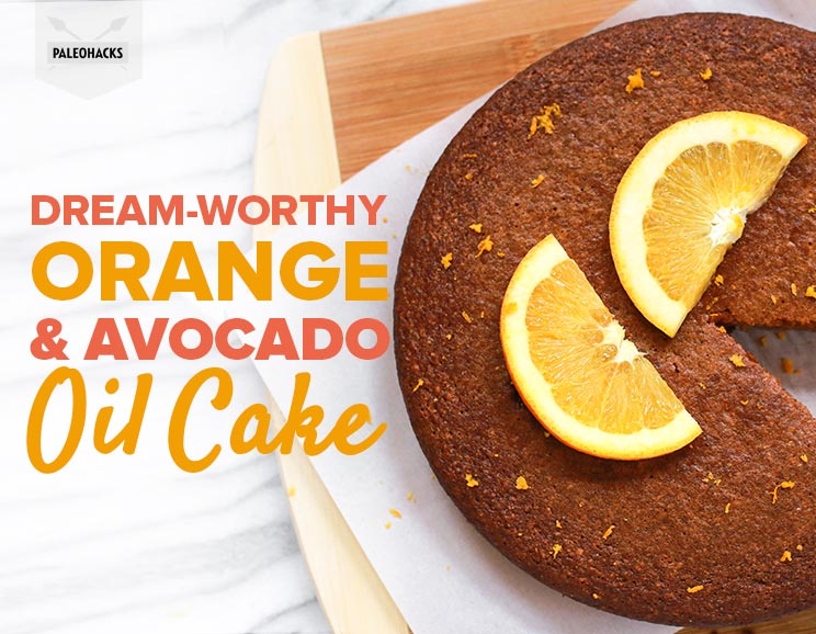 Dream-Worthy Orange and Avocado Oil Cake
