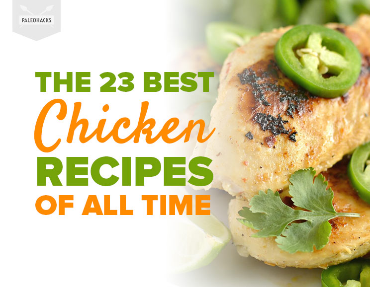 The 23 Best Chicken Recipes of All Time