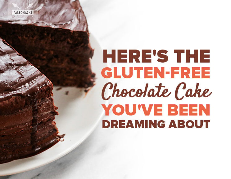 Here's The Gluten-Free Chocolate Cake You've Been Dreaming About
