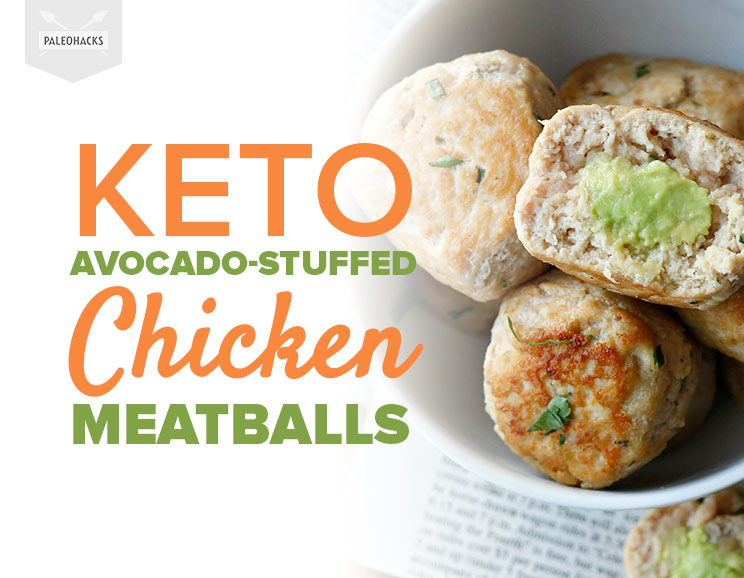 Keto Avocado-Stuffed Chicken Meatballs 2
