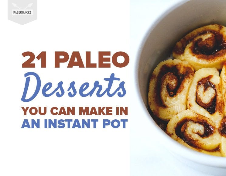 Instant Pot Paleo Desserts