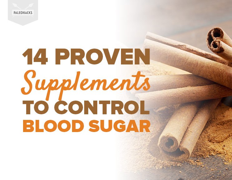 Help keep diabetes in check with these 14 supplements that have been proven to help control blood sugar levels.