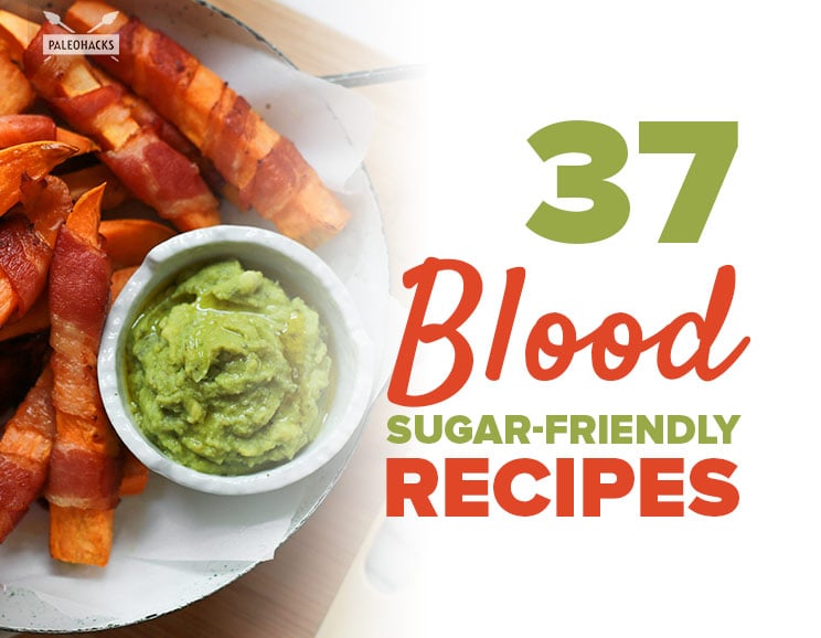 37 Blood Sugar-Friendly Recipes 23