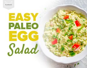 Easy Paleo Egg Salad | Paleo, Protein Rich, Vegetarian