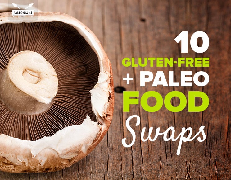 10 Gluten-Free and Paleo Food Swaps 7