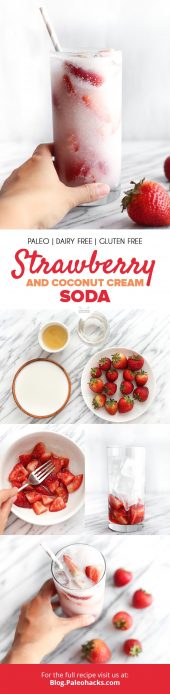 Strawberry and Coconut Cream Soda | Paleo, Dairy Free, Gluten Free