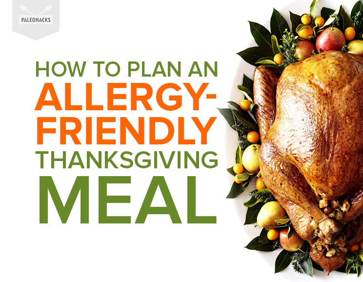 How To Plan An Allergy-Friendly Thanksgiving Meal | Healthy Recipes