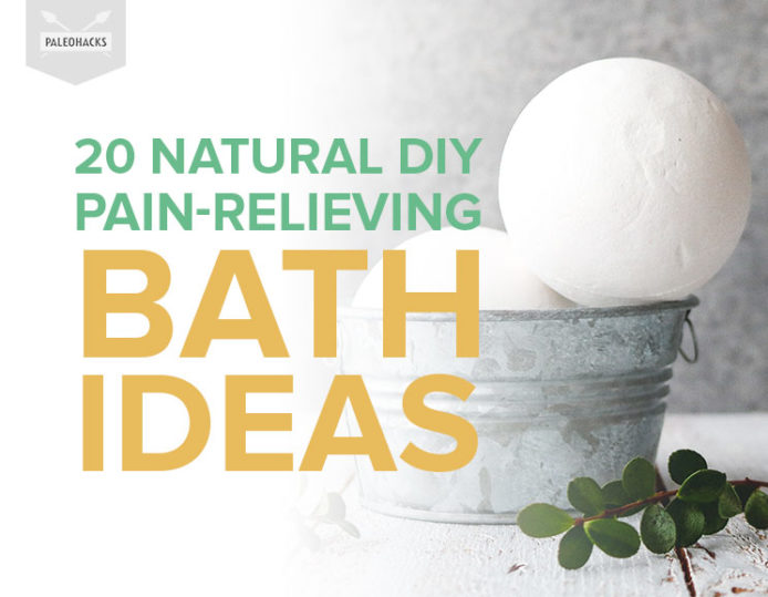 20 Natural DIY PainRelieving Bath Ideas Natural Remedies