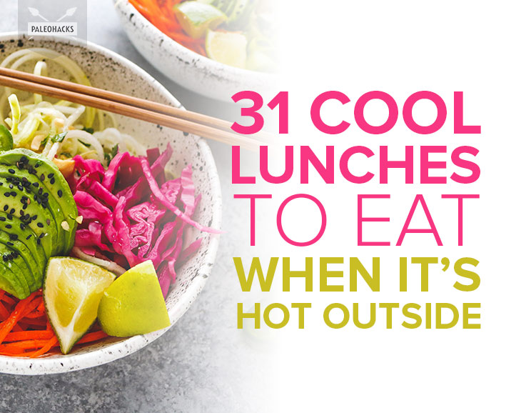 Take a break from the hot weather and chill out with these 31 cool lunch ideas you can make in a cinch. From salads to sushi rolls, we've got you covered!