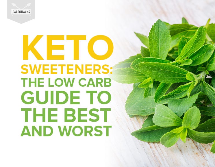 We’ll navigate the tricky world of keto and Paleo-friendly sweeteners and shed some light as to which ones are best for sweetening foods and fueling ketosis