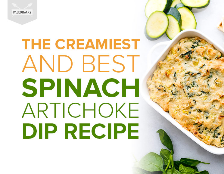 This classic appetizer gets a Paleo makeover, with a creamy, dairy-free cashew base, pan-wilted spinach, and hearty chunks of artichoke heart.