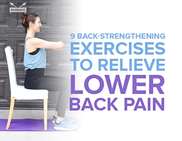 Exercise is probably the last thing you feel like doing when your back hurts, but these nine strengthening exercises actually alleviate low back pain!