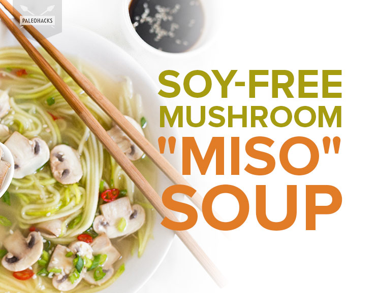 Whip up this soy-free mushroom “miso” soup for a Paleo-friendly dish that looks and tastes like the real deal.