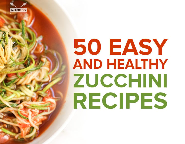 50 Easy and Healthy Zucchini Recipes 2