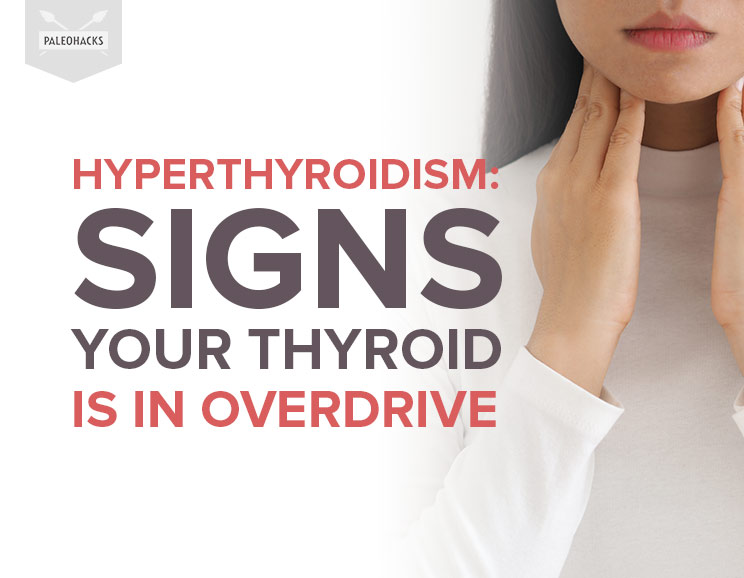 Signs your thyroid is overactive