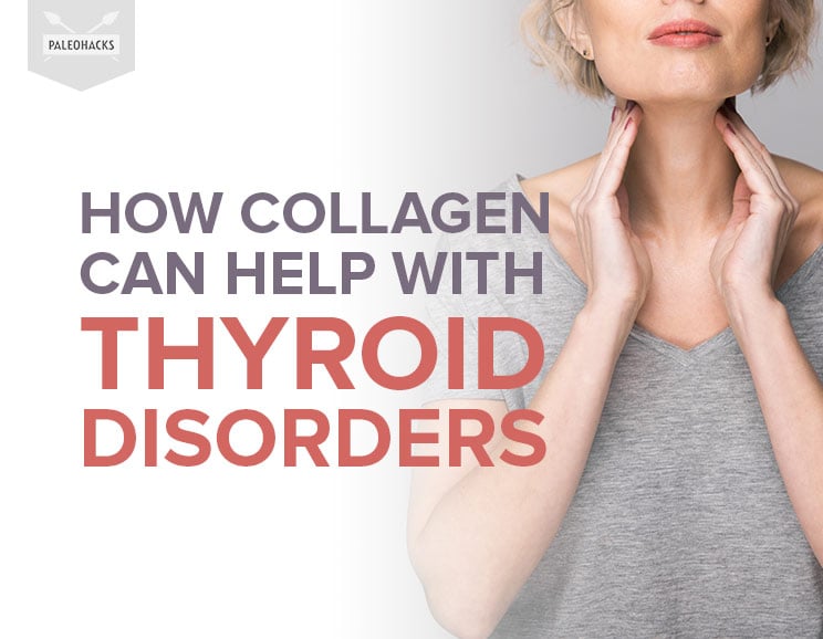 How Collagen Can Help With Thyroid Disorders
