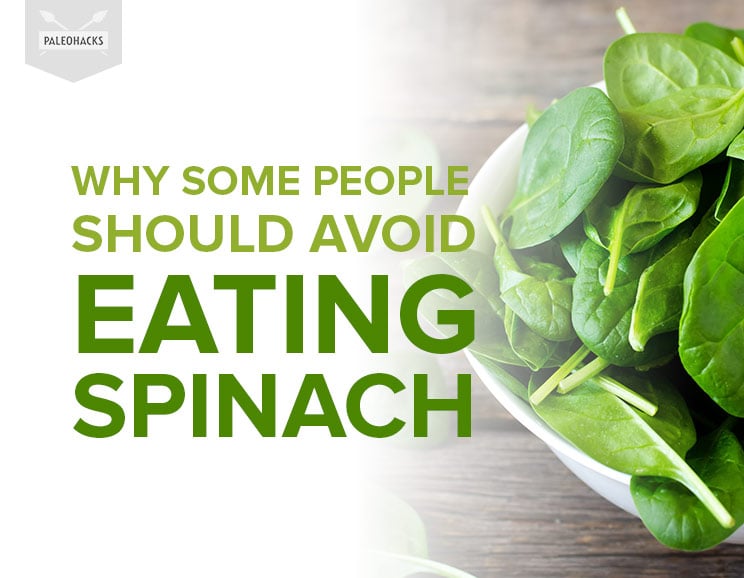 Spinach comes from the same family as beets and swiss chard. Spinach does have some very amazing health benefits, but it can also have a few downsides too.