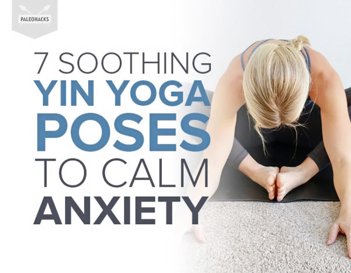 7 Soothing Yin Yoga Poses To Calm Anxiety Fitness 4750